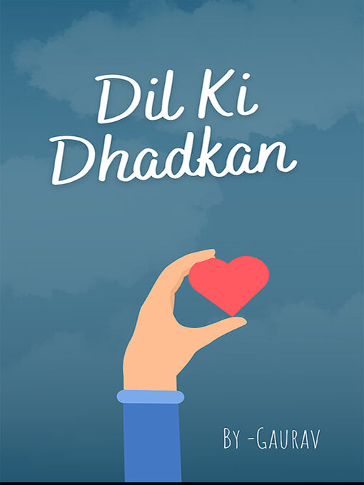 Title details for Dil Ki Dhadkan (दिल की धड़कन) by Gaurav - Available